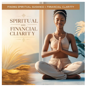 From Meditation to Money: Spiritual Practices for Financial Growth